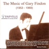 GARY FINDON: The Music of Gary Findon (1953 - 1969)