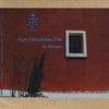 Gary Fukushima Trio: As Always