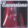 GARY GOULD: Excursions