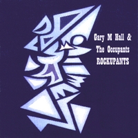Gary M Hall and the Occupants : Rockupants