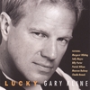 GARY KLINE: Lucky