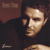 Gary Kyle : Livin'