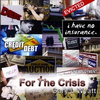 Gary L. Wyatt : For The Crisis