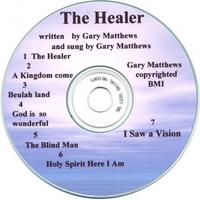 GARY MATTHEWS: The Healer