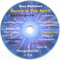 GARY MATTHEWS: Dance in the spirit