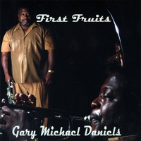 Gary Daniels : First Fruits