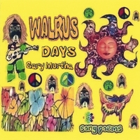 Gary Murtha : Walrus Days