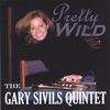 GARY SIVILS: Pretty Wild
