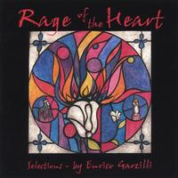Enrico Garzilli : Rage of the Heart