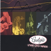 The Gaslights : Lines and Wires