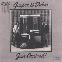 Gasper & Dukes : Just Arrived