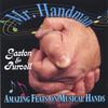 GASTON AND PURCELL: Mr. Handman--Amazing Feats on Musical Hands