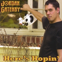 Jordan Gatenby : Here's Hopin'