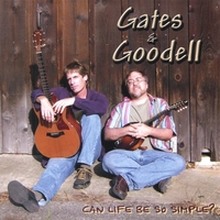 GATES & GOODELL: Can Life Be So Simple?