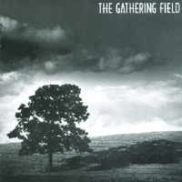 GATHERING FIELD: The Gathering Field