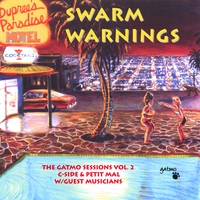 Gatmo with Tom Waits : Swarm Warnings