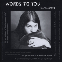 Dianna Gatto : Words To You