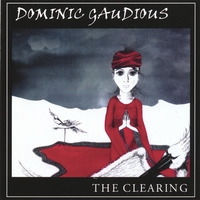 DOMINIC GAUDIOUS: The Clearing