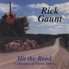 RICK GAUNT: Hit The Road