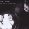 MARY GAUTHIER: Genesis