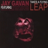 JAY GAVAN: Takes A Flying Leap