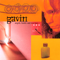 GAVIN: angels, bombs & martians