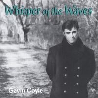 Gavin Coyle : Whisper Of The Waves