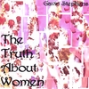 GAVIN STEPHENS: The Truth About Women