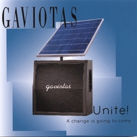 GAVIOTAS: Unite!