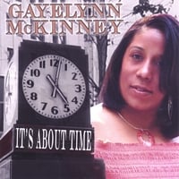 It's About Time by GayeLynn McKinney