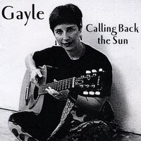 GAYLE: Calling Back the Sun