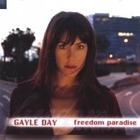 gayle day : freedom paradise