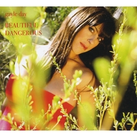Gayle Day : Beautiful Dangerous