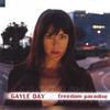 GAYLE DAY: freedom paradise