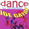 JOE GAYON: Dance... till the sun rises