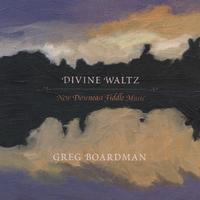 GREG BOARDMAN: Divine Waltz