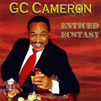GC Cameron : Enticed Ecstasy