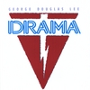 George Douglas Lee: Drama