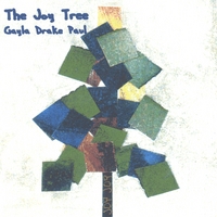 Gayla Drake Paul : The Joy Tree