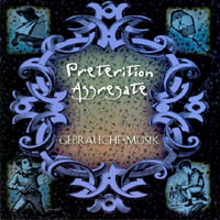 Gebrauche-Musik : Preterition Aggregate