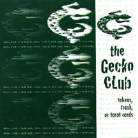 THE GECKO CLUB: Tokens, Trash, or Tarot Cards