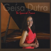 Geisa Dutra : The Spanish Piano