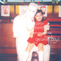 GELATIN BOYS: Beware of the Gelatin Boys