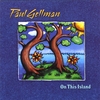 Paul Gellman: On This Island