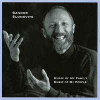Gemini-Sandor Slomovits : Music of My Family, Music of My People
