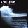 GEM SPLASH I: Indie Compilation