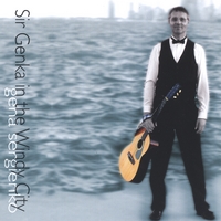 GENA SERGIENKO: Sir Genka in the Windy City