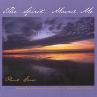 PAUL GENE: The Spirit Moved Me