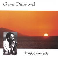 Gene Diamond : Bittersweet