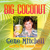 GENE MITCHELL AND THE BIG COCONUT BAND: Big Coconut